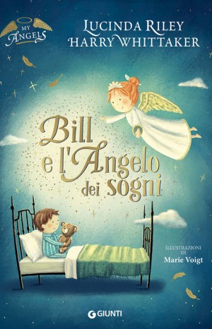 Bill e l&#39;Angelo dei sogni - Lucinda Riley