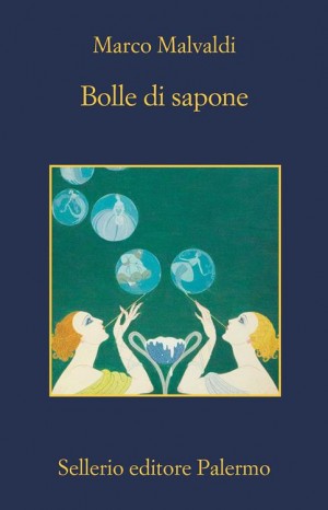 Bolle di sapone - Marco Malvaldi