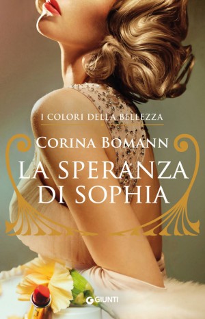 La speranza di Sophia - Corina Bomann