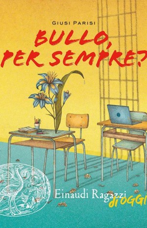 Bullo per sempre? - Parisi Giusi
