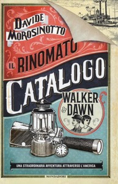 Il rinomato catalogo Walker & Dawn - Morosinotto, Davide