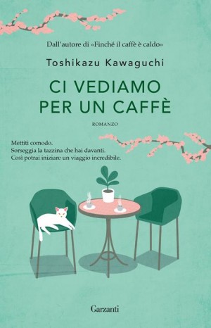 Ci vediamo per un caffè - Kawaguchi, Toshikazu