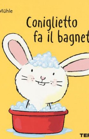 Coniglietto fa il bagnetto - Mühle Jörg