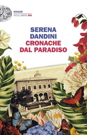 Cronache dal Paradiso - Dandini Serena