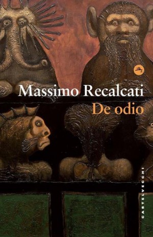 De odio  - Recalcati Massimo 
