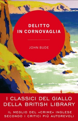 Delitto in Cornovaglia - John Bude