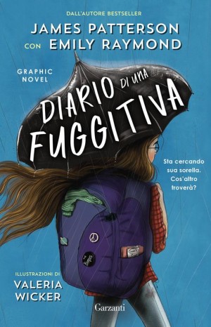 Diario di una fuggitiva - Patterson James, Raymond Emily