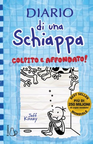 Diario di una schiappa : colpito e affondato! - Jeff Kinney