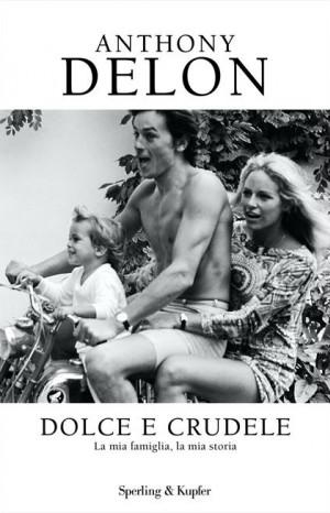 Dolce e crudele - Delon Anthony