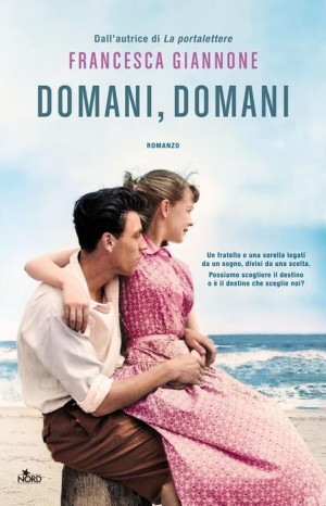 Domani, Domani - Giannone Francesca