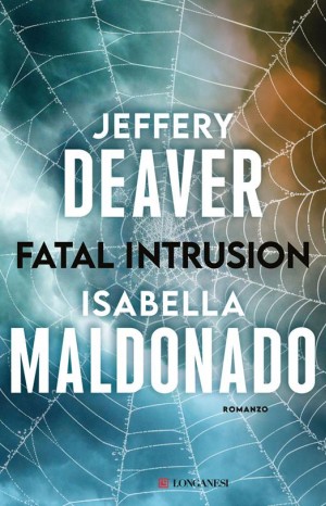 Fatal intrusion - Deaver Jeffery