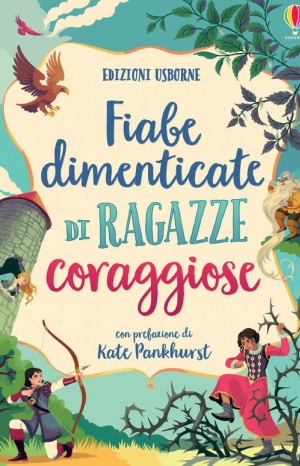 Fiabe dimenticate di ragazze coraggiose - Lesley Simms