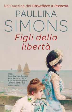 Figli della libertà - Simmons Paulina