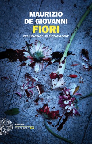 Fiori - Maurizio De Giovanni