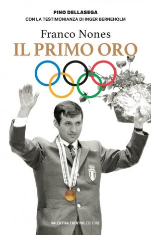  Franco Nones : il primo oro  - Dellasega Pino