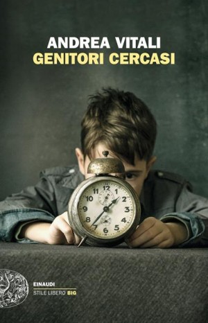 Genitori cercasi - Vitali Andrea