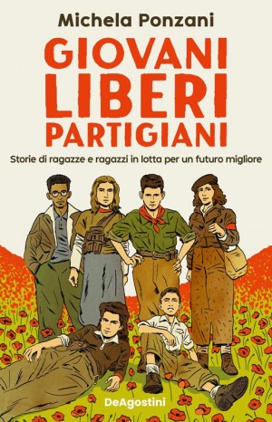 Giovani liberi partigiani - Ponzani Michela