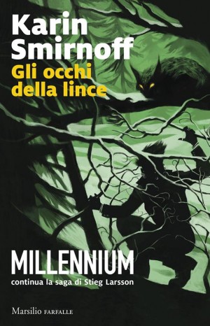 Gli occhi della lince - Smirnoff Karin