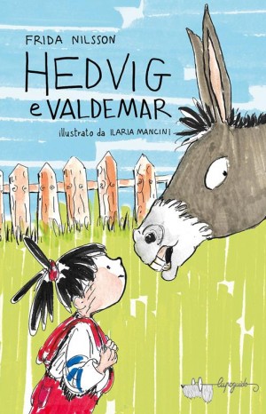 Hedvig e Valdemar - Nilsson Frida