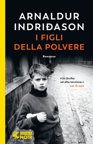 I figli della polvere - Arnaldur Indridason