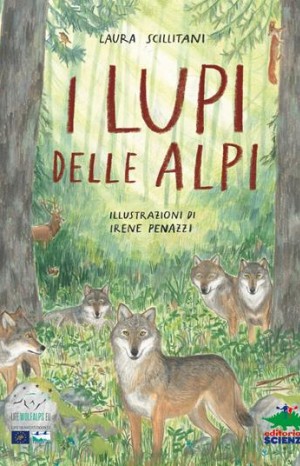 I lupi delle alpi - Scintillani Laura