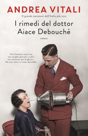 I rimedi del dottor Aiace Debouché - Vitali Andrea