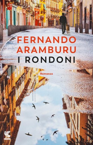 I rondoni - Fernando Aramburu