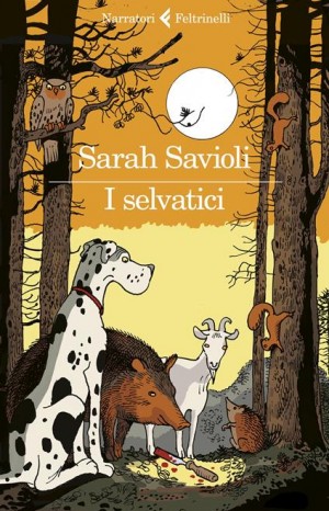 I selvatici - Savioli Sarah