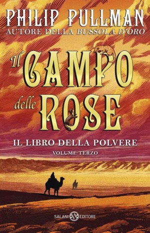 Il campo delle rose - Pullman Philip
