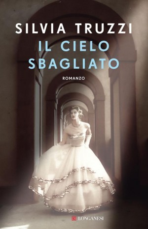 Il cielo sbagliato - Silvia Truzzi