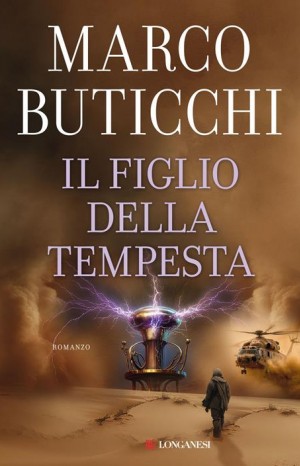 Il figlio della tempesta - Buticchi Marco
