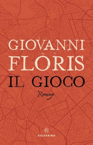 Il gioco - Floris Giovanni 