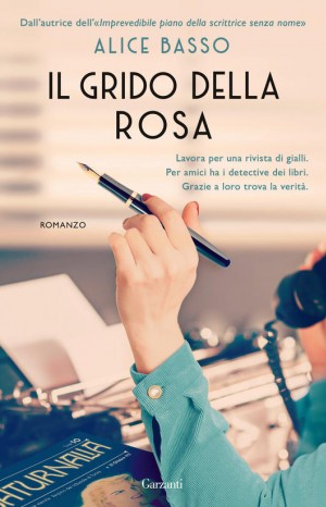 Il grido della rosa - Alice Basso