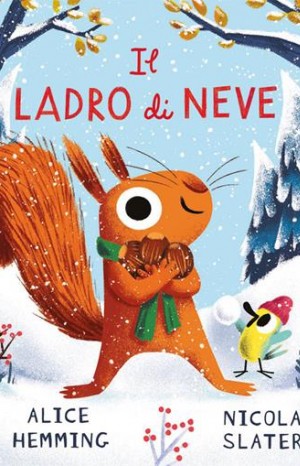 Il ladro di neve - Hemming Alice