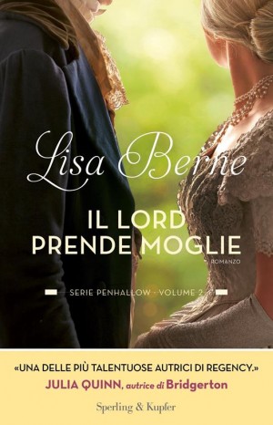 Il lord prende moglie - Lisa Berne