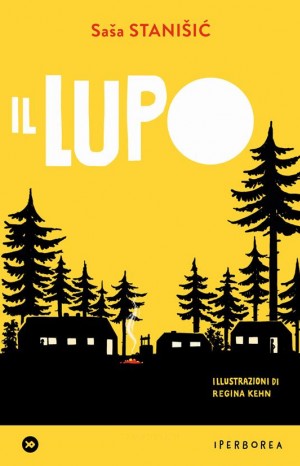 Il lupo - Stanišic Saša 