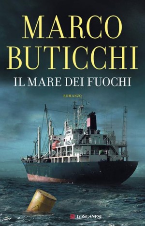 Il mare dei fuochi - Marco Buticchi