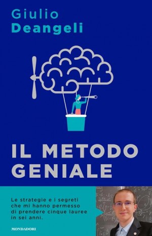 Il metodo geniale - Giulio Deangeli