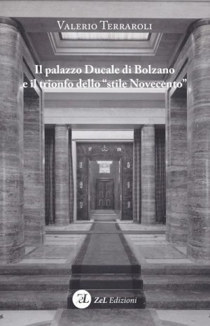 Il palazzo Ducale di Bolzano - Terraroli Valerio
