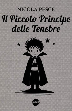 Il piccolo principe delle tenebre - Pesce Nicola