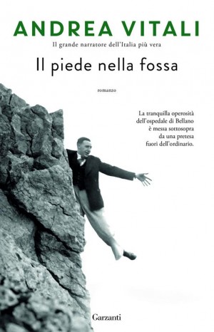 Il piede nella fossa - Vitali Andrea
