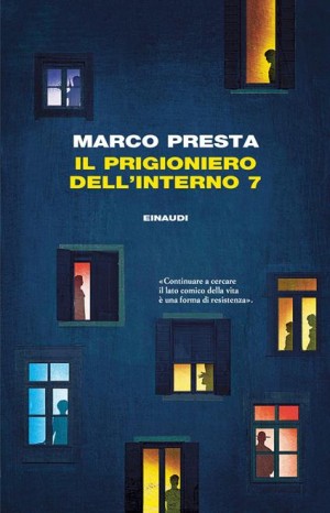 Il prigioniero dell&#39;interno 7 - Presta Marco