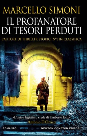 Il profanatore di tesori perduti - Simoni Marcello