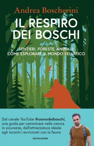 Il respiro dei boschi  - Boscherini Andrea