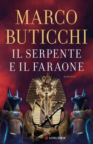 Il serpente e il faraone - Buticchi Marco