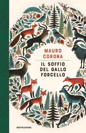 Il soffio del gallo forcello  - Corana Mauro 
