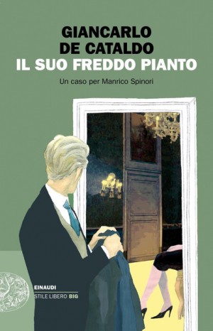 Il suo freddo pianto - Giancarlo De Cataldo