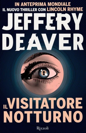 Il visitatore notturno - Jeffery Deaver