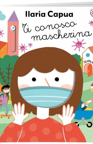 Ti conosco mascherina - Ilaria Capua