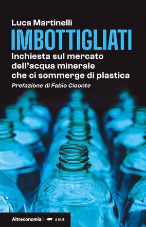 Imbottigliati - Martinelli Luca